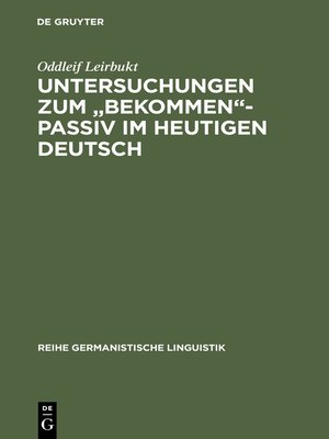 cover image of Untersuchungen zum "bekommen"-Passiv im heutigen Deutsch